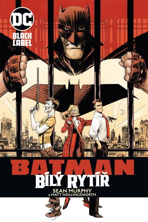 Murphy Sean: Batman - Bílý rytíř Murphy Sean: Batman - Bílý rytíř