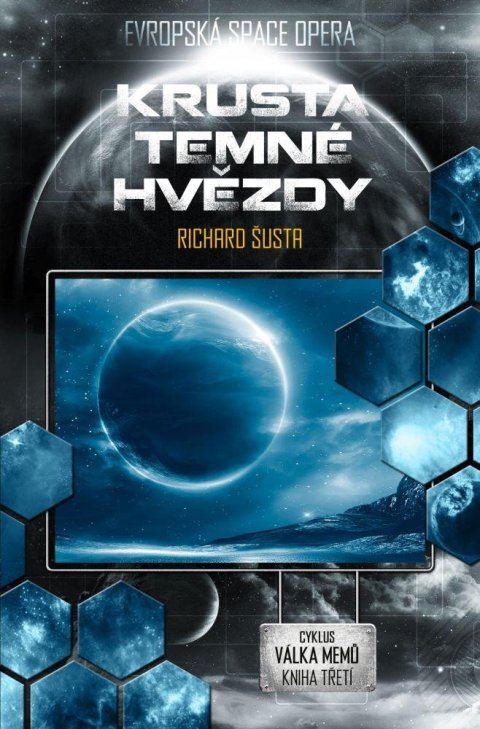 Šusta Richard: Válka memů 3 - Krusta temné hvězdy Šusta Richard: Válka memů 3 - Krusta temné hvězdy