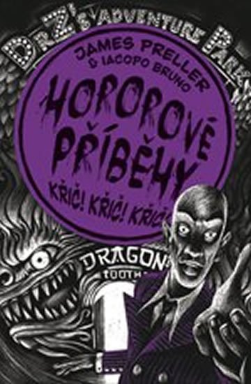 Preller James: Hororové příběhy 2 - Křič! Křič! Křič!