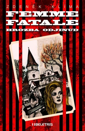 Klíma Zdeněk: Femme fatale - Hrozba odjinud Klíma Zdeněk: Femme fatale - Hrozba odjinud