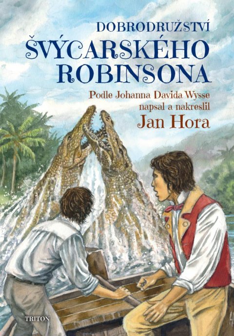 Hora Jan: Dobrodružství švýcarského Robinsona Hora Jan: Dobrodružství švýcarského Robinsona