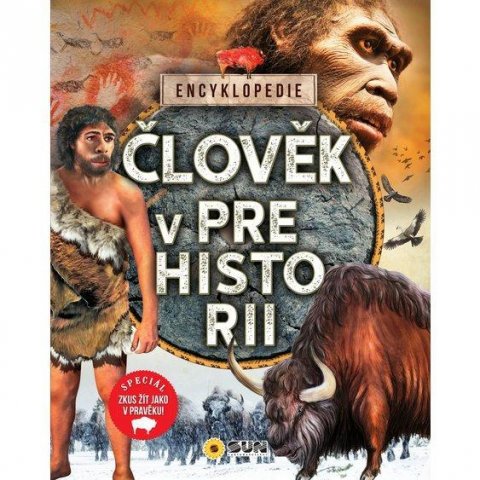 neuveden: Člověk v Prehistorii - Encyklopedie