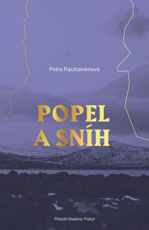 Rautiainen Petra: Popel a sníh Rautiainen Petra: Popel a sníh