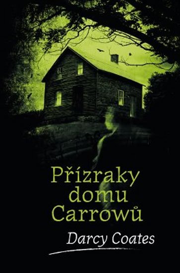 Coates Darcy: Přízraky domu Carrowů Coates Darcy: Přízraky domu Carrowů