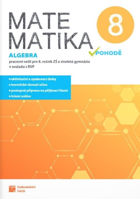 : Matematika v pohodě 8 - Algebra - pracovní sešit