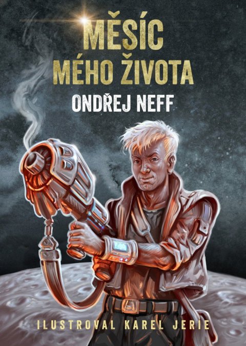 Neff Ondřej: Měsíc mého života
