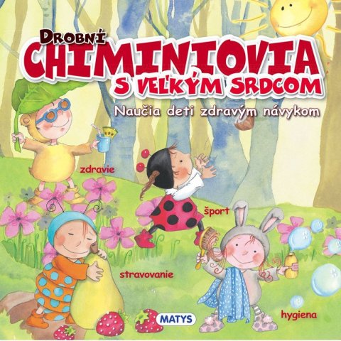 neuveden: Drobní Chiminiovia s veľkým srdcom