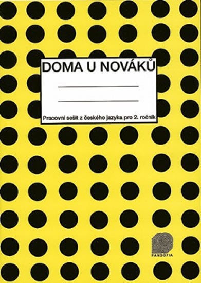 Košťálová Vlasta: Doma u Nováků - Pracovní sešit (Český jazyk pro 2. ročník ZŠ)