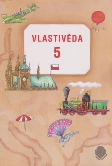 Danielovská Věra: Vlastivěda pro 5. ročník ZŠ - Učebnice