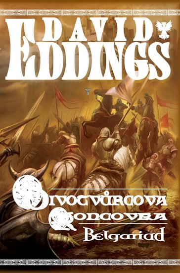 Eddings David: Belgariad 5 - Divotvůrcova koncovka Eddings David: Belgariad 5 - Divotvůrcova koncovka