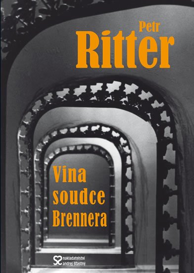 Ritter Petr: Vina soudce Brennera