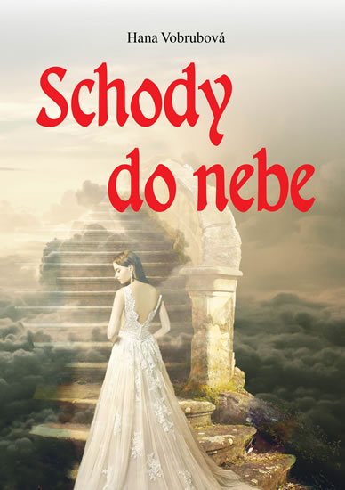 Vobrubová Hana: Schody do nebe