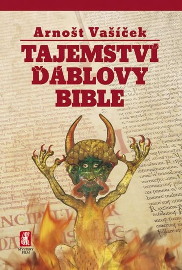 Vašíček Arnošt: Tajemství ďáblovy bible Vašíček Arnošt: Tajemství ďáblovy bible