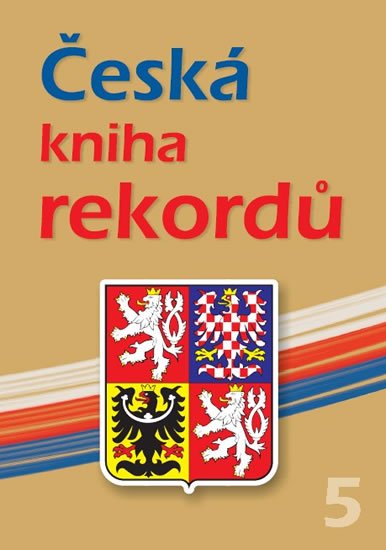 Rafaj Luboš: Česká kniha rekordů 5