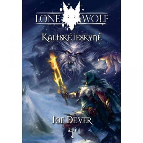 Dever Joe: Lone Wolf 3: Kaltské jeskyně (gamebook)
