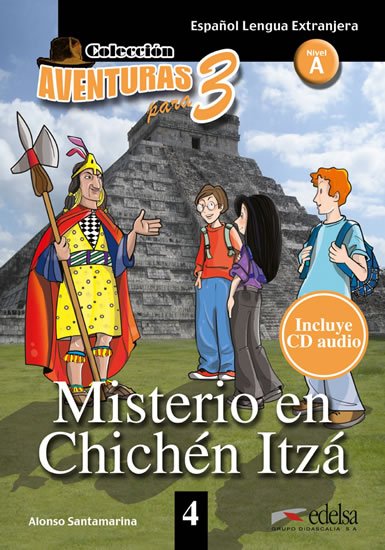 Santamarina Alfonso: Colección Aventuras para 3/A Misterio en Chichén Itza + Free audio download