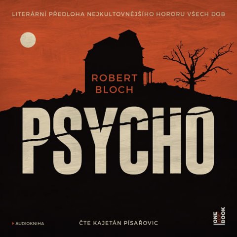 Bloch Robert: Psycho - CDmp3 (Čte Kajetán Písařovic) Bloch Robert: Psycho - CDmp3 (Čte Kajetán Písařovic)