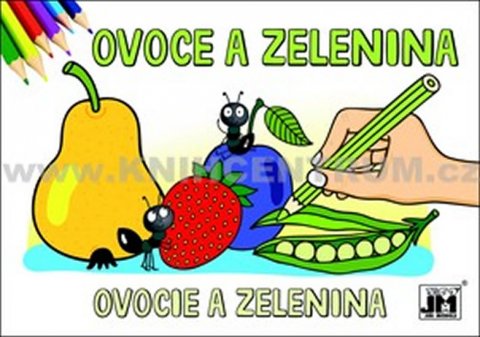 neuveden: Ovoce a zelenina Omalovánky A5 neuveden: Ovoce a zelenina Omalovánky A5