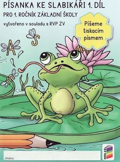 neuveden: Písanka ke slabikáři 1. díl - Píšeme tiskacím písmem