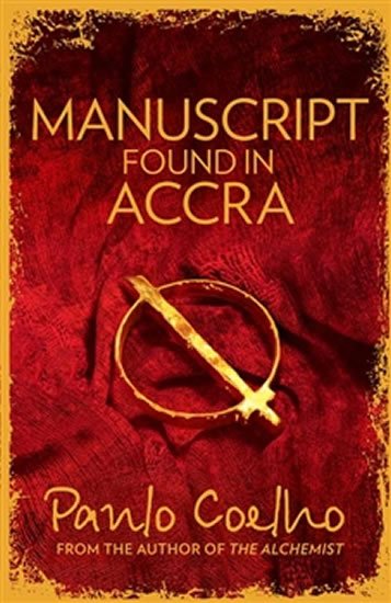 Coelho Paulo: Manuscript Found in Accra