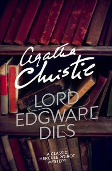 Christie Agatha: Lord Edgware Dies Christie Agatha: Lord Edgware Dies