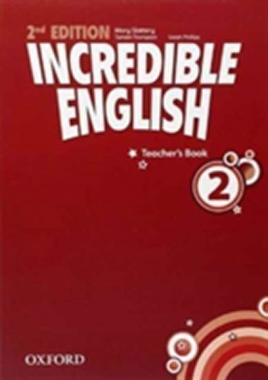 Slattery Mary: Incredible English 2 Teacher´s Book (2nd)