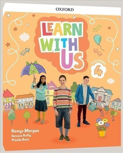 Morgan Hawys: Learn With Us 4 Class Book