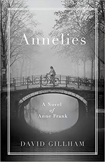 Gillham David: Annelies : A Novel of Anne Frank