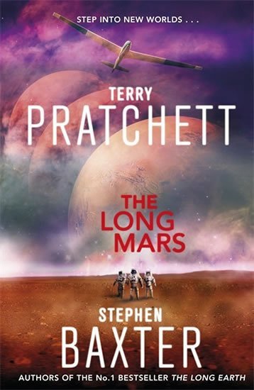 Baxter Stephen: The Long Mars (Long Earth 3)