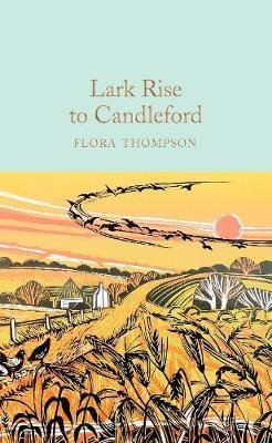 Thompson Flora: Lark Rise to Candleford
