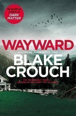 Crouch Blake: Wayward