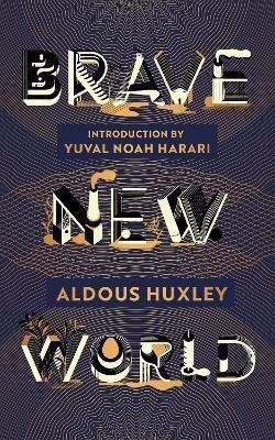 Huxley Aldous: Brave New World