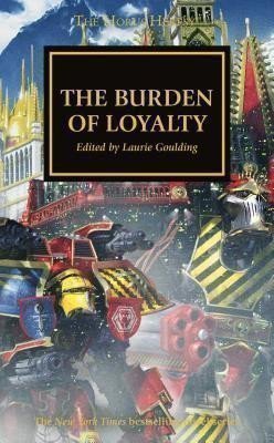 Abnett Dan: The Burden of Loyalty