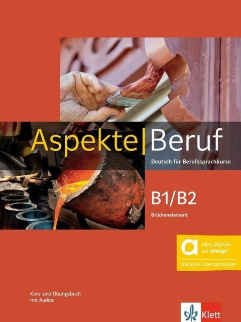 neuveden: Aspekte Beruf B1/B2 Brücken. – Hybride Ausgabe – Kursb./Übungs. + MP3 allan