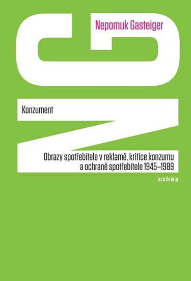 Gasteiger Nepomuk: Konzument