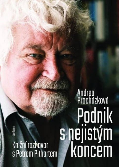 Procházková Andrea: Podnik s nejistým koncem - Knižní rozhovor s Petrem Pithartem