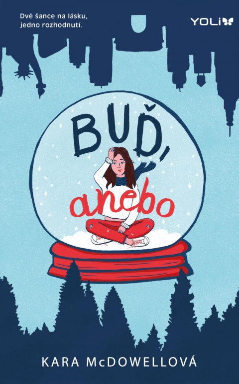 McDowellová Kara: Buď, anebo McDowellová Kara: Buď, anebo