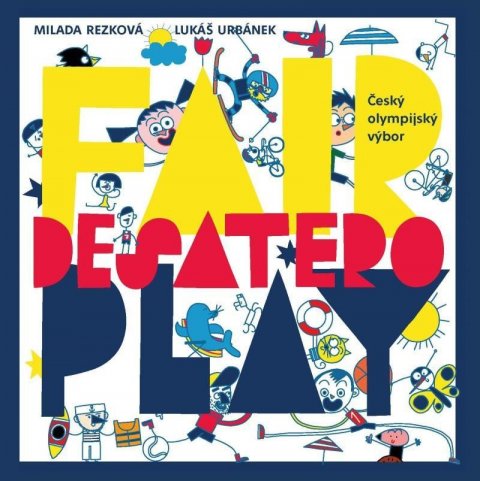 Rezková Milada: Desatero fair play Rezková Milada: Desatero fair play