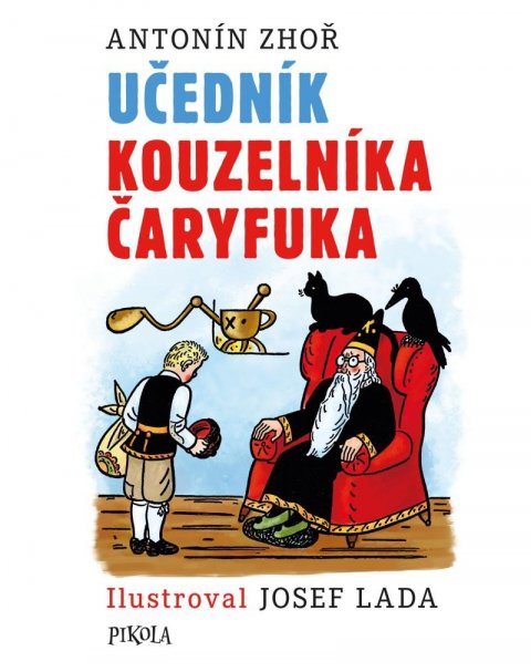 Zhoř Antonín: Učedník kouzelníka Čaryfuka