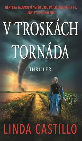 Castillo Linda: V troskách tornáda
