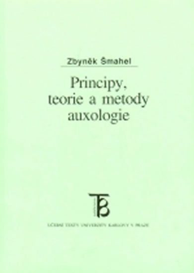 Šmahel Zbyněk: Principy, teorie a metody auxologie