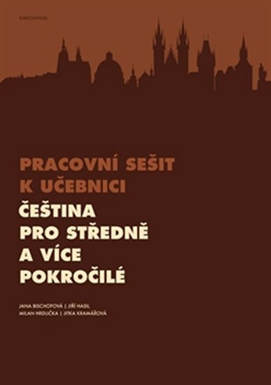 Hrdlička Milan: Čeština pro středně a více pokročilé - Pracovní sešit k učebnici