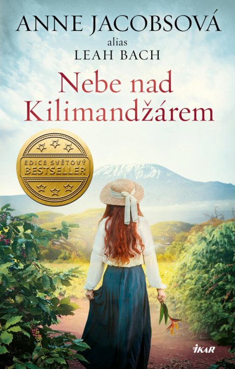 Jacobsová Anne: Nebe nad Kilimandžárem Jacobsová Anne: Nebe nad Kilimandžárem