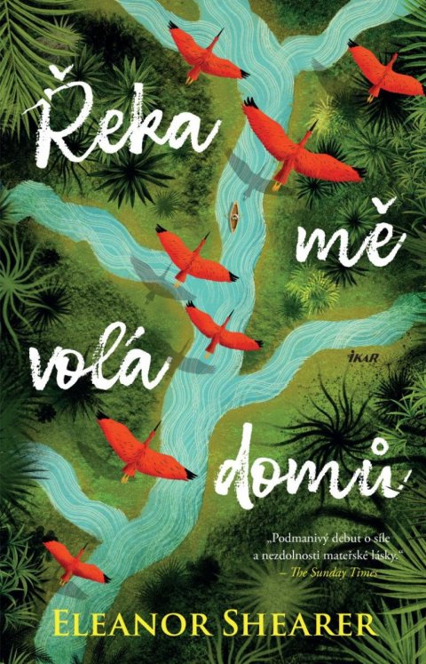 Shearer Eleanor: Řeka mě volá domů