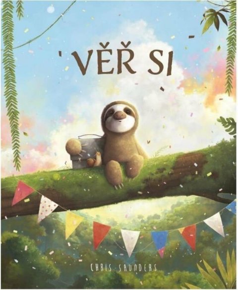 Saunders Chris: Věř si