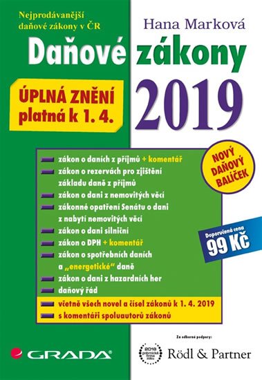 Marková Hana: Daňové zákony 2019 - Úplná znění k 1. 4. 2019