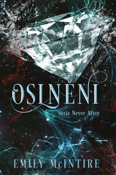 McIntire Emily: Oslněni McIntire Emily: Oslněni