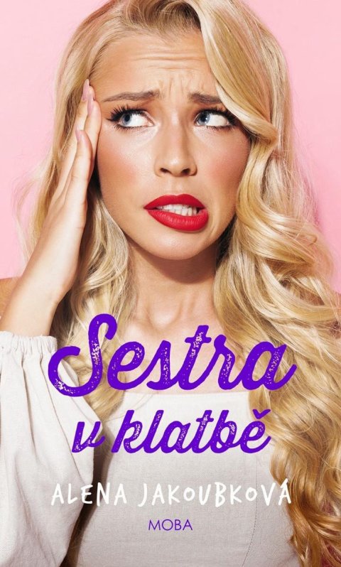 Jakoubková Alena: Sestra v klatbě Jakoubková Alena: Sestra v klatbě