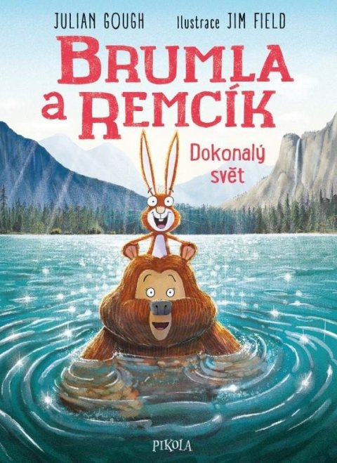 Gough Julian: Brumla a Remcík: Dokonalý svět