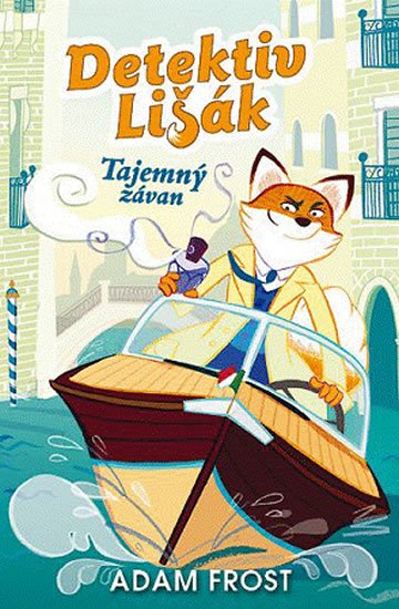 Frost Adam: Detektiv Lišák 2 - Tajemný závan Frost Adam: Detektiv Lišák 2 - Tajemný závan